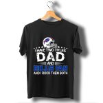 I-Have-Two-Titles-Dad-And-Buffalo-Fan-T-Shirt_t-shirt-1