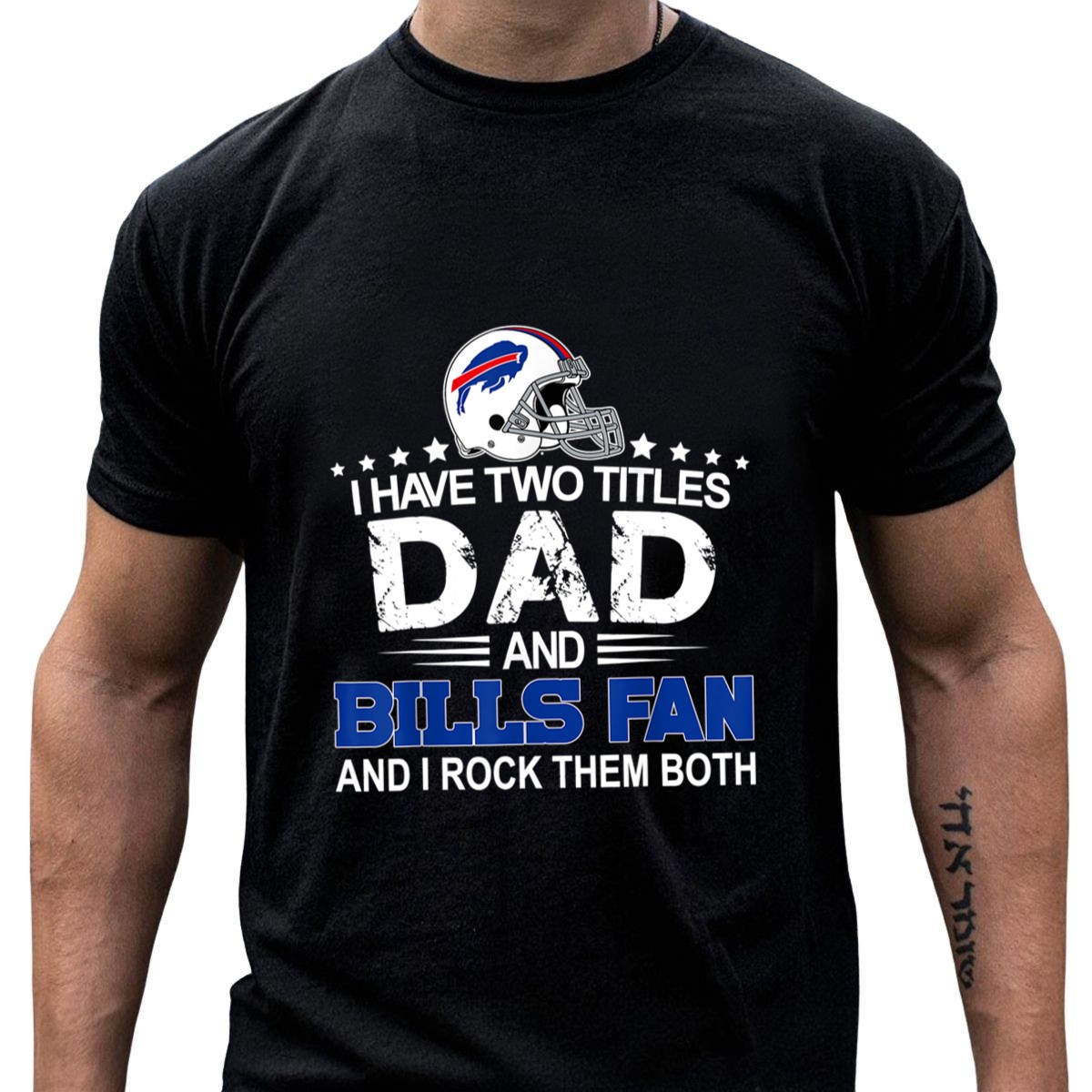 I-Have-Two-Titles-Dad-And-Buffalo-Fan-T-Shirt_t-shirt-4_5