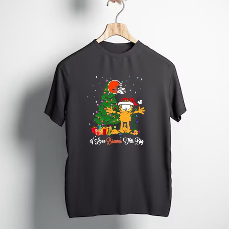 I Love Browns This Big Garfield Christmas Tree And Cleveland Browns Helmet T Shirt 1 T Shirt 1