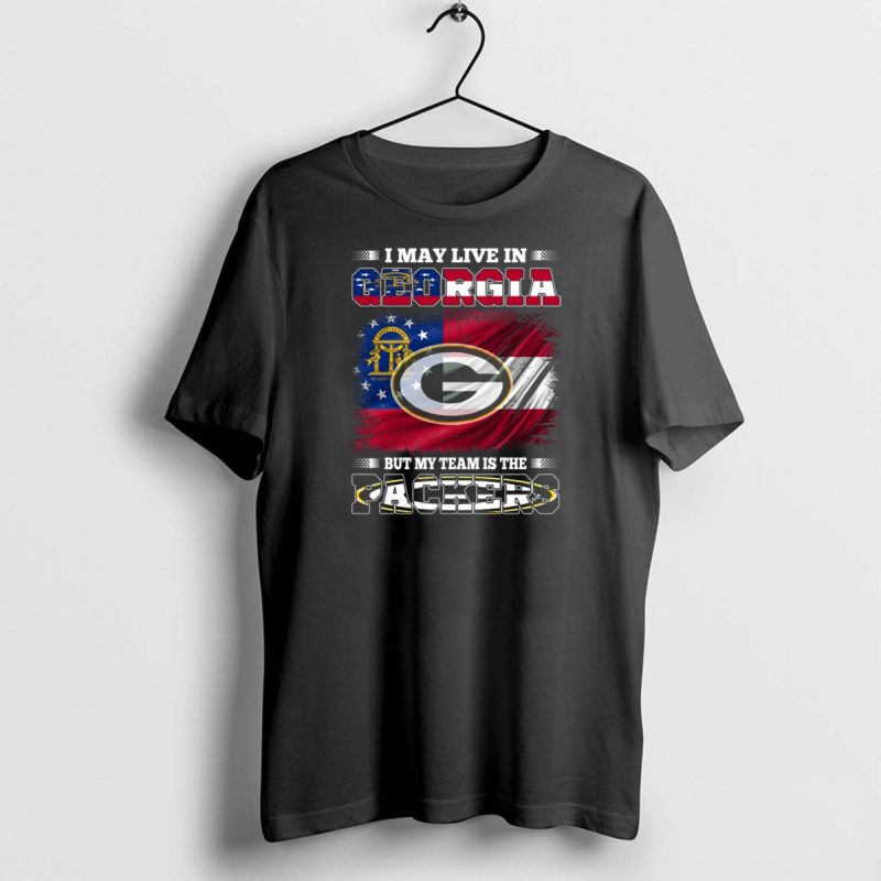 I May Live In Georgia But My Team Is The Packers Georgia Flag Background T Shirt 1 1 T Shirt 1 1