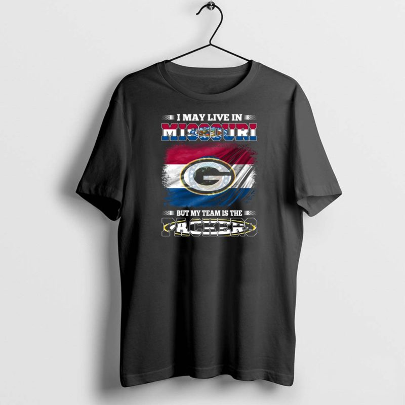 I May Live In Missouri But My Team Is The Packers With Green Bay Logo On Missouri State Flag T Shirt 1 1 T Shirt 1 1