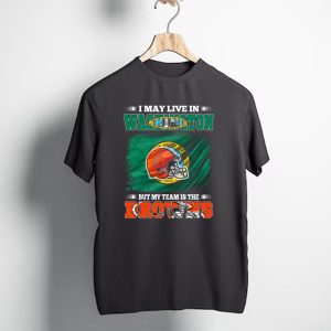I May Live in Washington State but My Team Is the Cleveland Browns Helmet Fan Loyalty T-Shirt