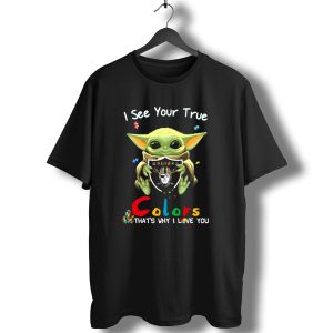 I See Your True Colors Las Vegas Raiders Yoda T-Shirt