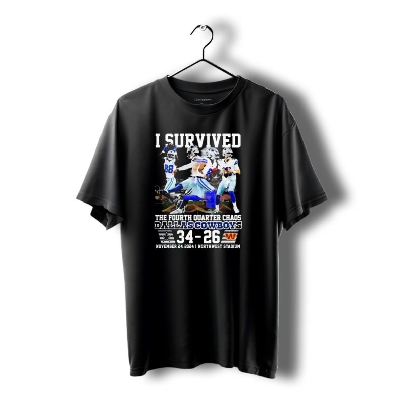 I Survived Dallas Cowboys Fourth Quarter Chaos 34 26 November 24 2024 Northwest Stadium T Shirt 1 T Shirt 1 1