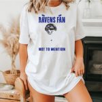 I-Was-A-Baltimore-Ravens-Fan-Before-It-Was-Cool-Not-To-Mention-Before-You-Were-Born-T-Shirt-1_t-shirt-1_2