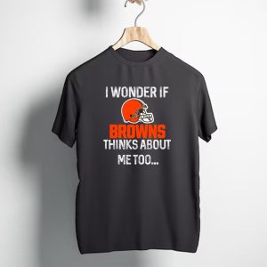 I Wonder If Browns Thinks About Me Too Helmet Cleveland Browns T-Shirt