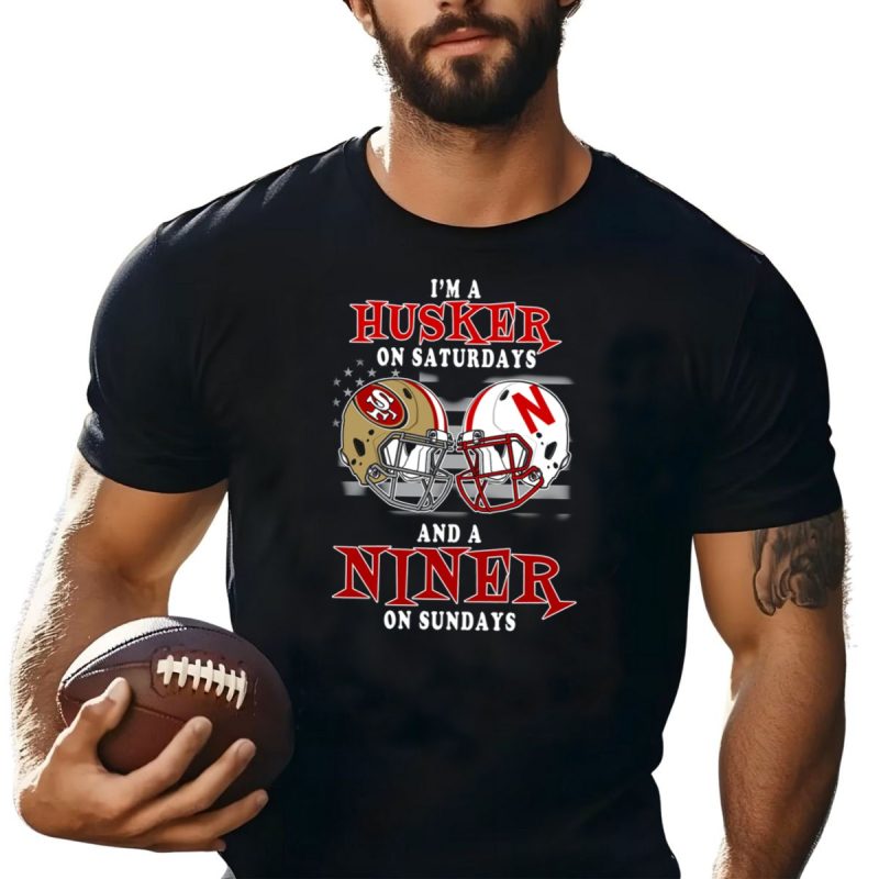 Im A Husker On Saturdays And A Niner On Sundays 49Ers Nebraska Football Helmets T Shirt T Shirt 1