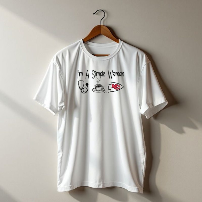 Im A Simple Woman Stethoscope Coffee Kansas City Chiefs T Shirt T Shirt 1 1