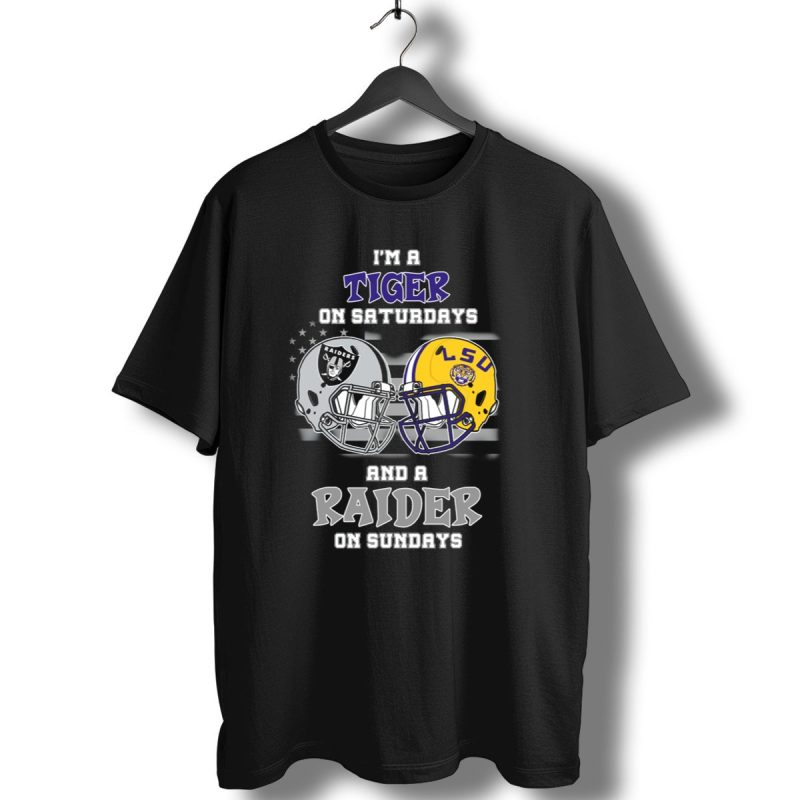 Im A Tiger On Saturdays And A Raider On Sundays Lsu Raiders Helmet Lsu T Shirt 1 T Shirt 1