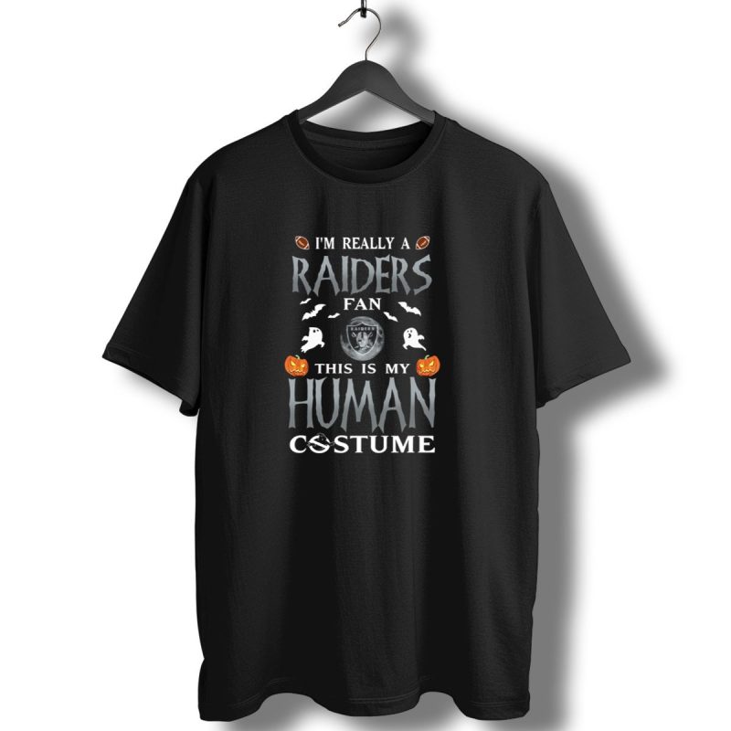 Im Really A Raiders Fan This Is My Human Costume Halloween Pumpkins Ghosts Footballs T Shirt 1 T Shirt 1