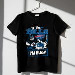 If-The-Bills-Are-On-IM-Busy-Buffalo-Bills-Football-T-Shirt-1_t-shirt-3_4
