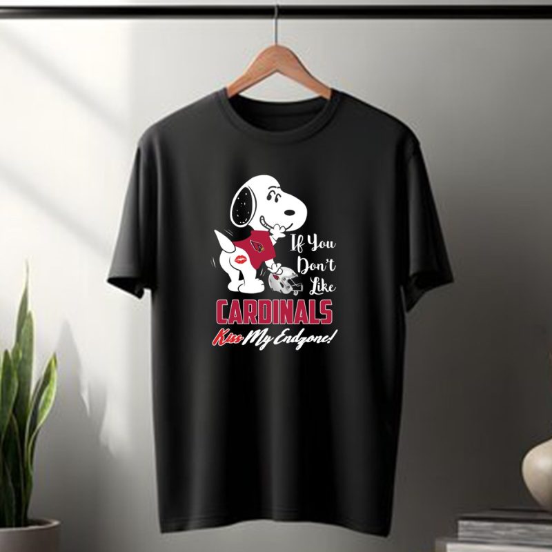 If You Dont Like Cardinals Kiss My Endzone Snoopy And Arizona Cardinals For Fans T Shirt 1 T Shirt 1
