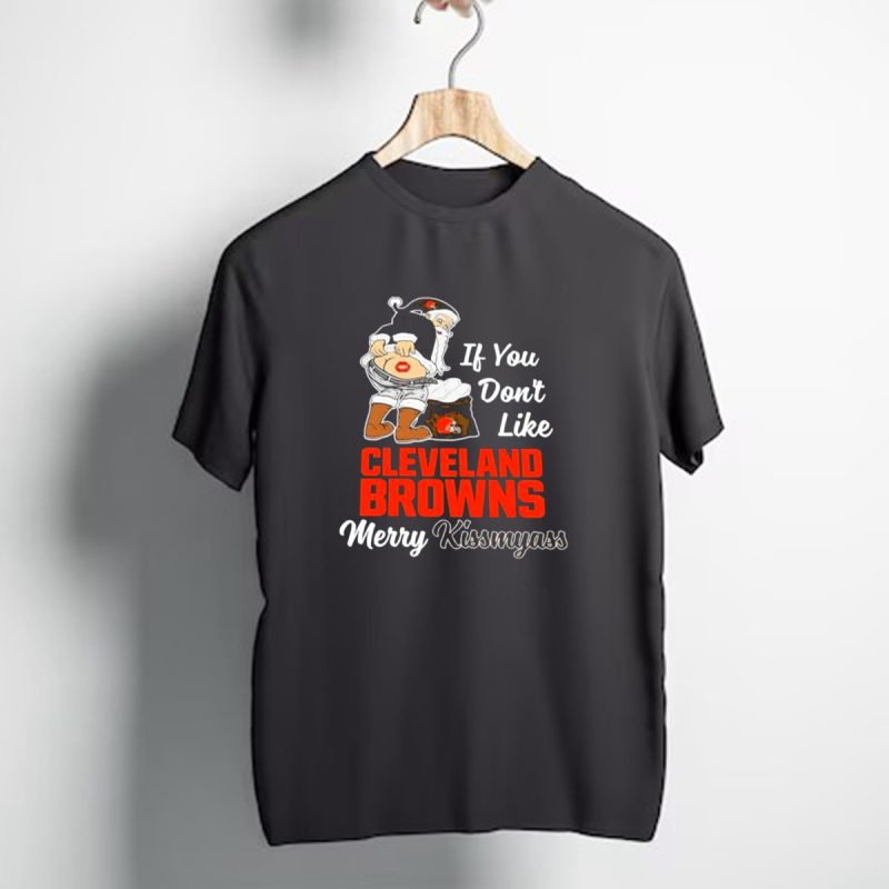 If You Dont Like Cleveland Browns Merry Kissmyass Santa T Shirt 1 T Shirt 1