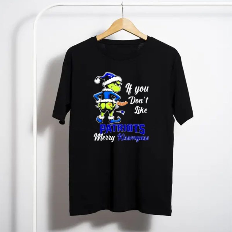 If You Dont Like Patriots Merry Kiss My Ass Grinch Christmas T Shirt T Shirt 1