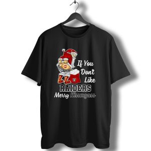 If You Dont Like Raiders Santa Claus Merry Kissmyass T-Shirt