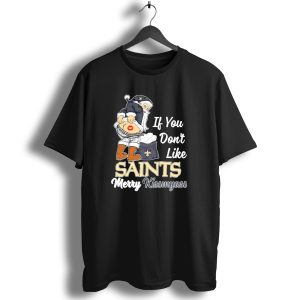 If You Dont Like Saints Merry Kissmyass Santa T Shirt