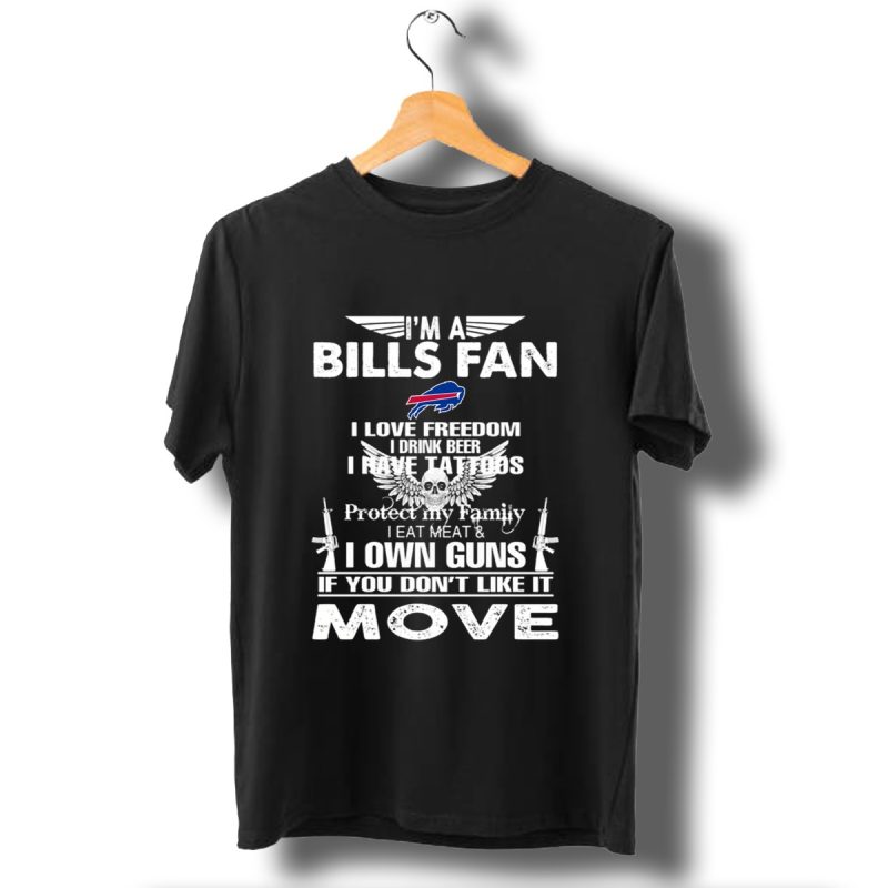Im-A-Buffalo-Bills-Fan-I-Love-Freedom-I-Drink-Beer-I-Have-Tattoos-T-Shirt_T-Shirt-1 Im A Buffalo Bills Fan I Love Freedom I Drink Beer I Have Tattoos T Shirt T Shirt 1