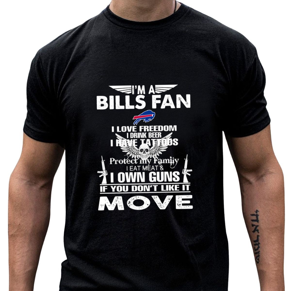Im-A-Buffalo-Bills-Fan-I-Love-Freedom-I-Drink-Beer-I-Have-Tattoos-T-Shirt_t-shirt-4_5