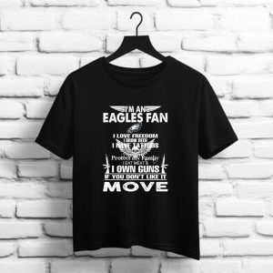 I’m A Philadelphia Eagles Fan I Love Freedom I Drink Beer I Have Tattoos t shirt