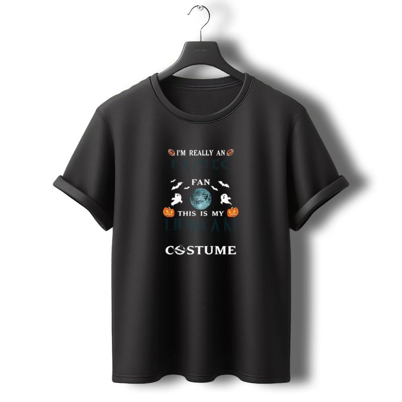 Im Really A Philadelphia Eagles Fan This Is My Human Costume T Shirt T Shirt 0 1