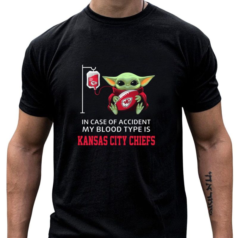 In Case Of Accident My Blood Type Is Kansas City Chiefs Baby Yoda T Shirt T Shirt 1 1