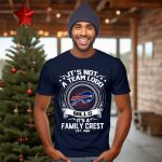 It-is-Not-A-Team-Logo-It-is-A-Family-Crest-Buffalo-Bills-T-Shirt_t-shirt-1_2