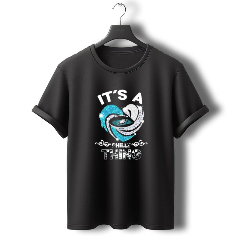Its A Philly Thing Eagles Heart Shape T Shirt T Shirt 0 1