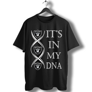 It's In My Dna Football Team Oakland Raiders Fan T-Shirt