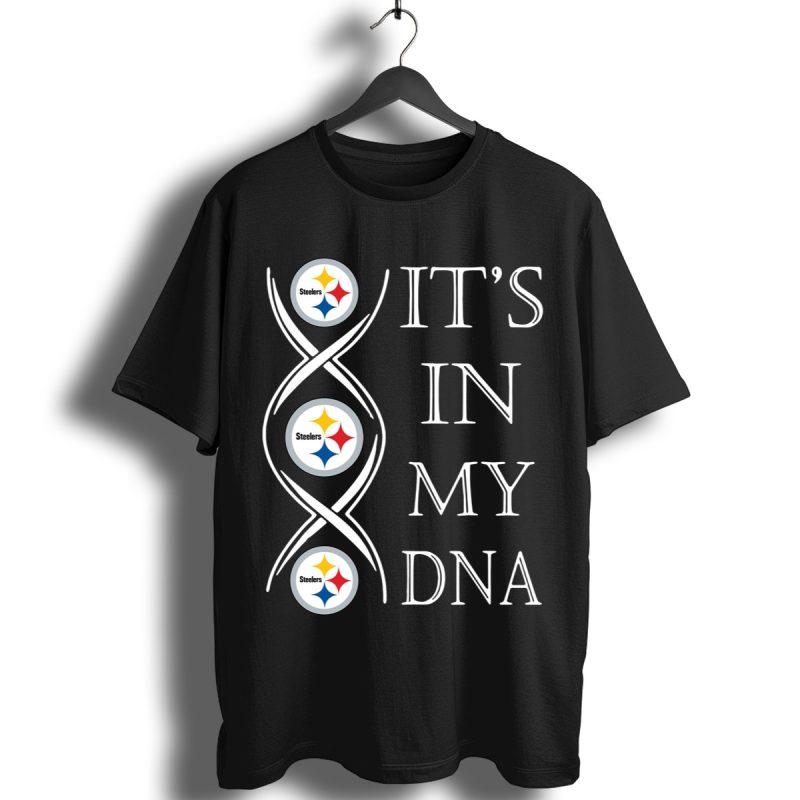 Its In My Dna Football Team Pittsburgh Steeler Fan Shirt T Shirt 1
