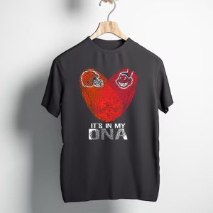 It's In My Dna Cleveland Indians Cleveland Browns T-Shirt