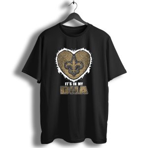 It's In My Dna New Orleans Saints Fleur De Lis Heart T Shirt