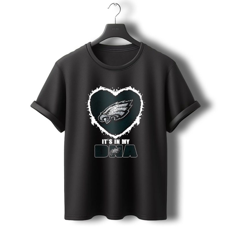 Its In My Dna Philadelphia Eagles Heart T Shirt T Shirt 0 1