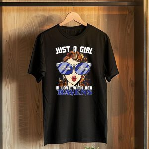 JUST A GIRL IN LOVE WITH HER RAVENS BALTIMORE RAVENS T-Shirt