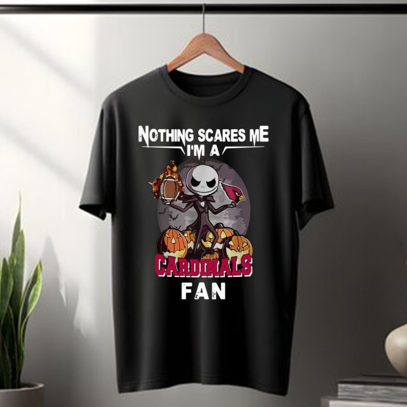 Jack Skellington Nothing Scares Me Im A Arizona Cardinals Fan T Shirt T Shirt 1