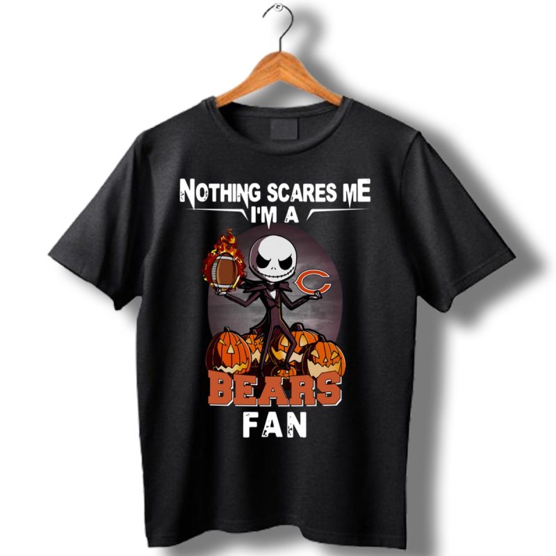 Jack Skellington Nothing Scares Me Im A Chicago Bears Fan Shirt T Shirt 1