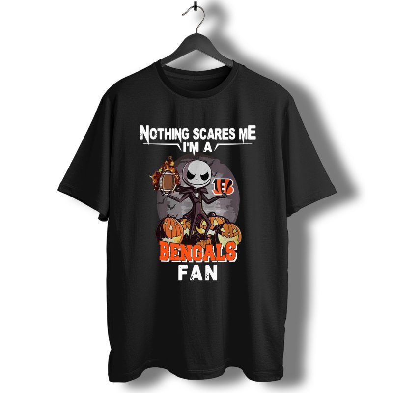 Jack Skellington Nothing Scares Me Im A Cincinnati Bengals Fan T Shirt T Shirt 1