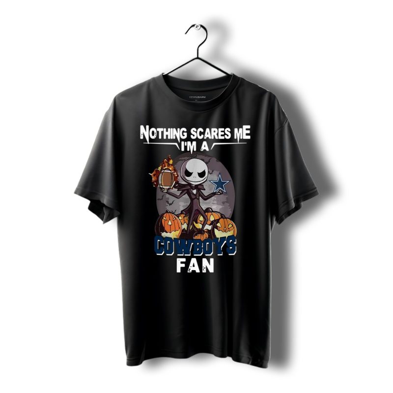 Jack Skellington Nothing Scares Me Im A Dallas Cowboys Fan Shirt T Shirt 1