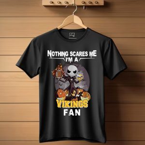 Jack Skellington Nothing Scares Me I’M A Minnesota Vikings Fan T-Shirt