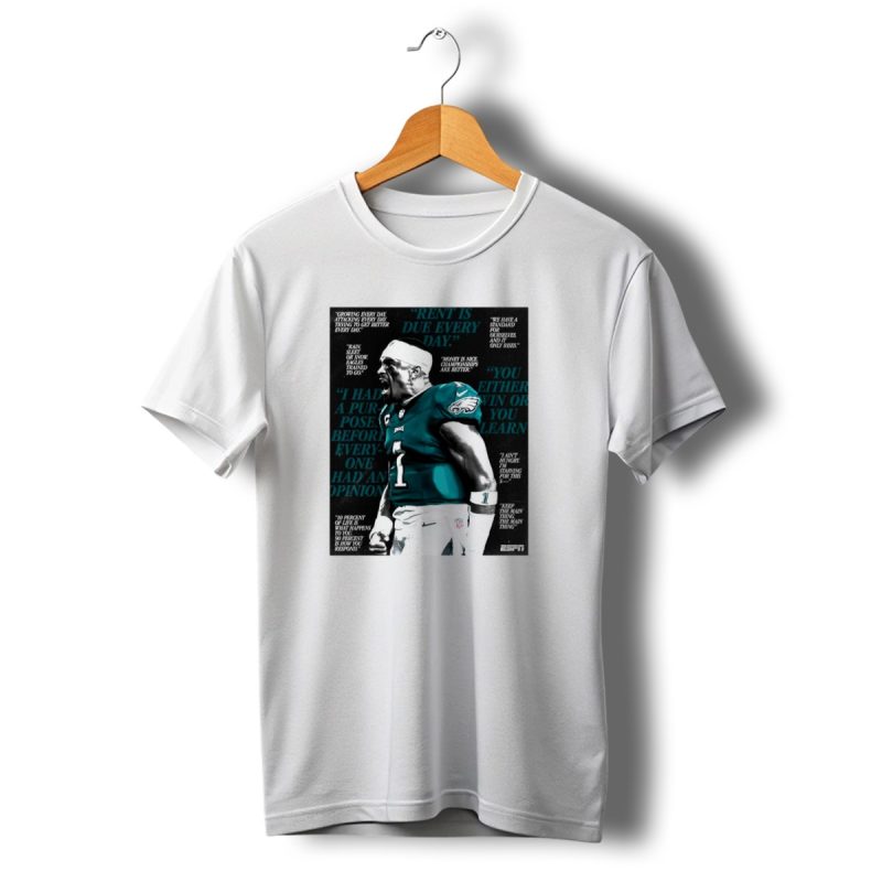 Jalen Hurts Quotes Rent Is Due Every Day Money Is Nice Championships Are Better T Shirt T Shirt 1 1