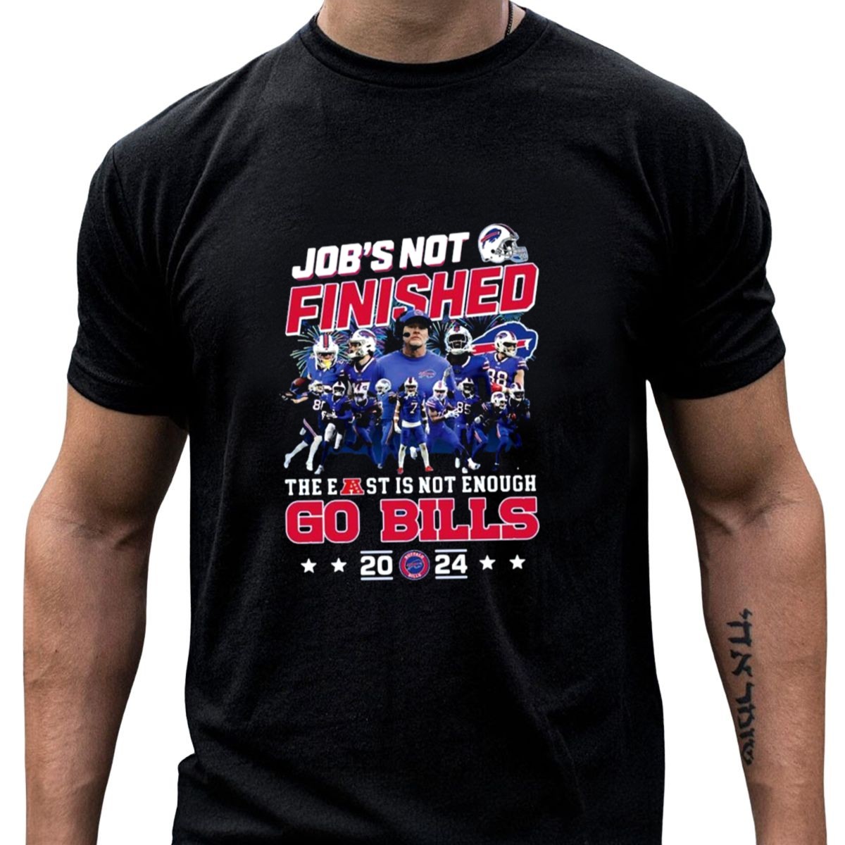 Jobs-Not-Finished-The-East-Is-Not-Enough-Go-Bills-2024-Buffalo-Bills-T-Shirt-1_t-shirt-4_5