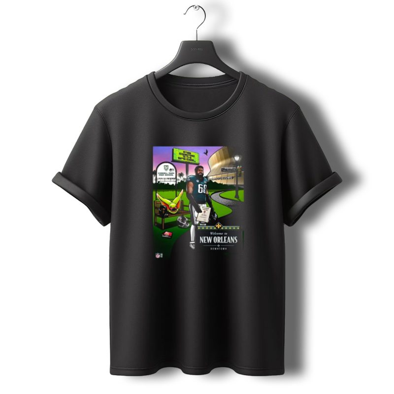 Jordan Mailata Philadelphia Eagles From Bankstown To New Orleans Superdome Welcome T Shirt T Shirt 0 1