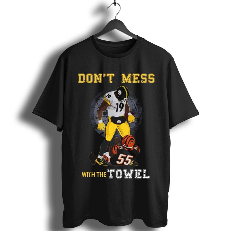 Juju Smith Schuster Dont Mess With The Towel Shirt T Shirt 1