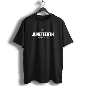 Juneteenth Freedom Day Fleur De Lis Symbol New Orleans Saints T Shirt