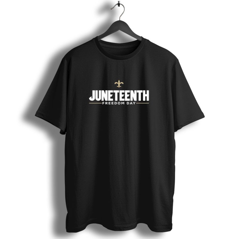 Juneteenth Freedom Day Fleur De Lis Symbol New Orleans Saints T Shirt 1 T Shirt 1
