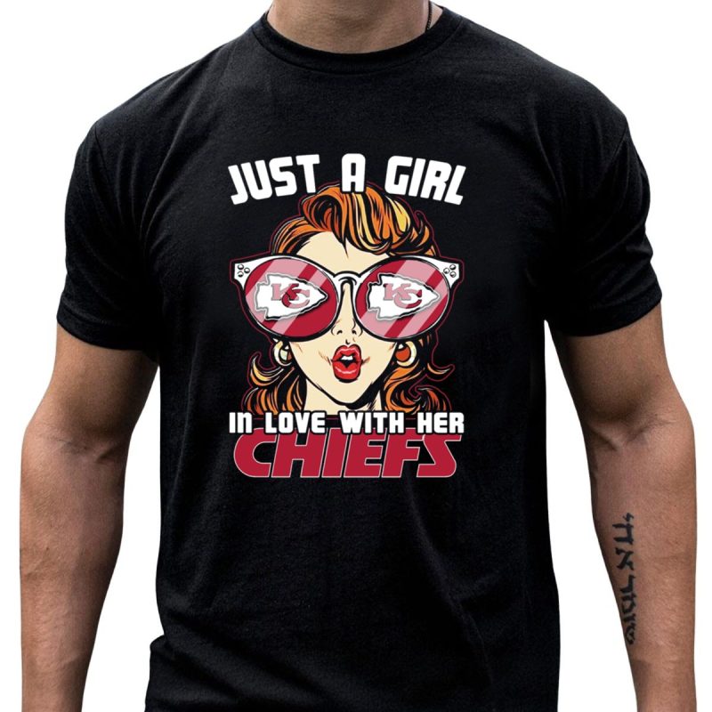 Just A Girl In Love With Her Chiefs T Shirt T Shirt 1 1