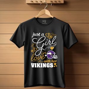 Just A Girl In Love With Her Minnesota Vikings T-Shirt
