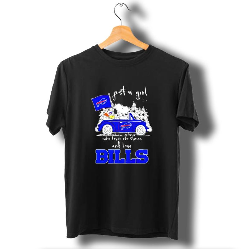 Just A Girl Who Loves Christmas And Love Bills Peanuts Characters Snoopy Buffalo Bills Car T Shirt 1 T Shirt 1
