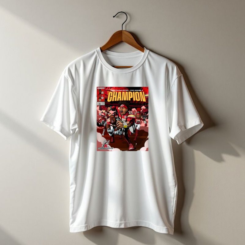 Kansas City Chiefs Champion Afc Championship January 26 Two Teams Enter One Leaves 2025 T Shirt T Shirt 1 1