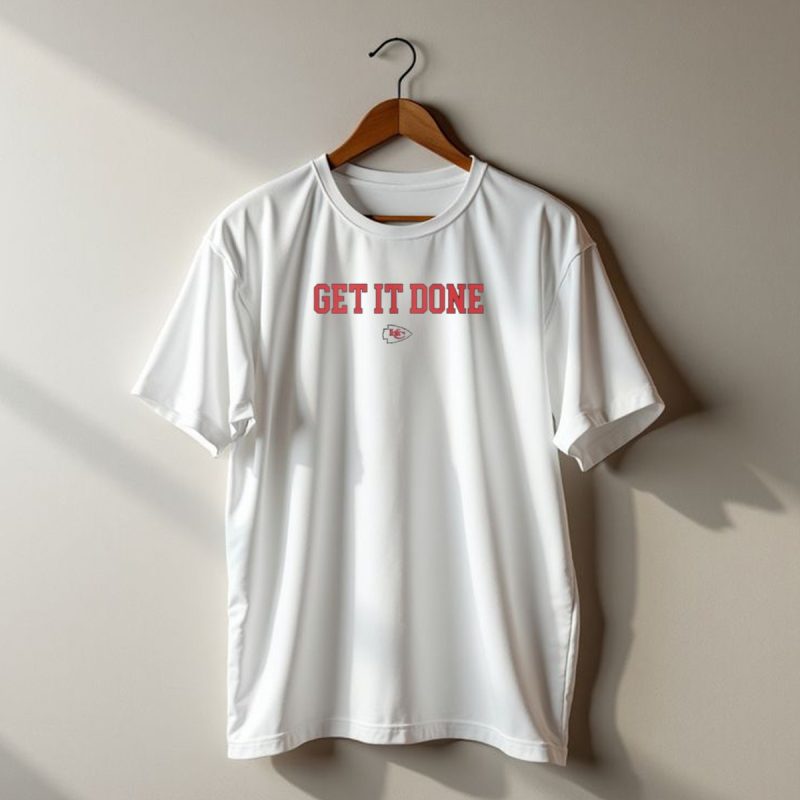 Kansas City Chiefs Get It Done Football Fan Apparel T Shirt T Shirt 1 1