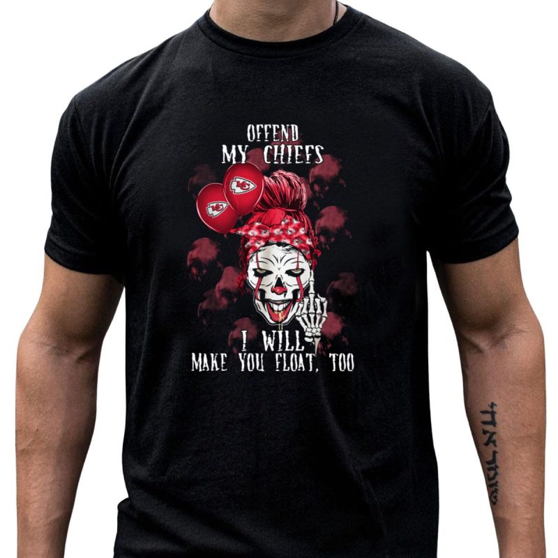 Kansas City Chiefs Halloween Offend My Chiefs I Will Make You Float Too T Shirt T Shirt 1 1